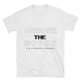 Choose The Booze White & Black Short-Sleeve Unisex T-Shirt