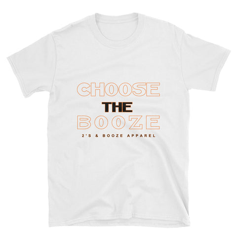 Choose The Booze Black & Orange Short-Sleeve Unisex T-Shirt